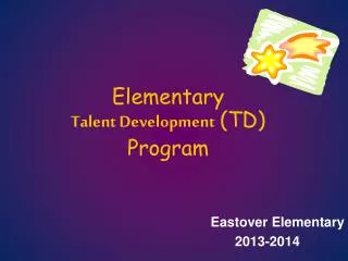 Elementary Talent Development (TD) Program