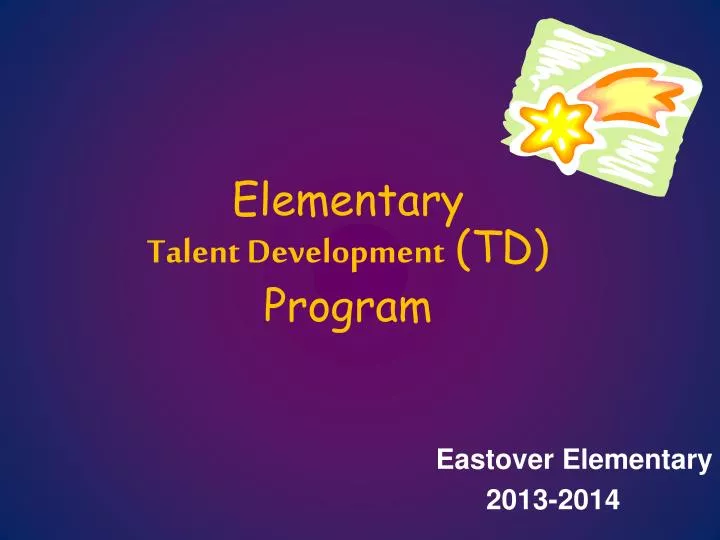 elementary talent development td program