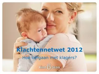 klachtennetwet 2012