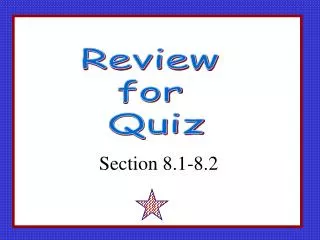 Review for Quiz