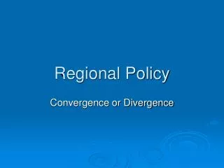 Regional Policy