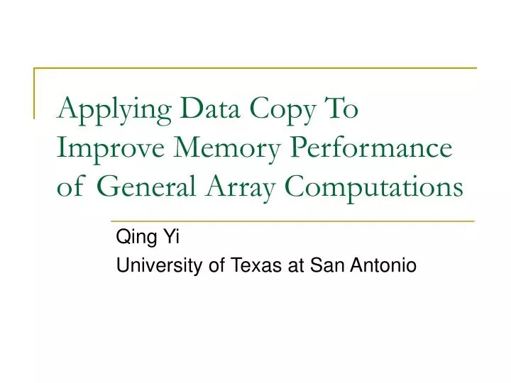 applying data copy to improve memory performance of general array computations