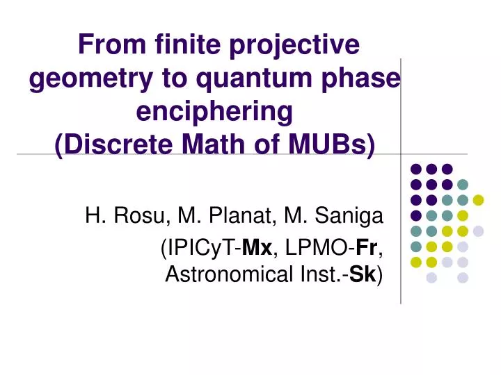 from finite projective geometry to quantum phase enciphering discrete math of mubs
