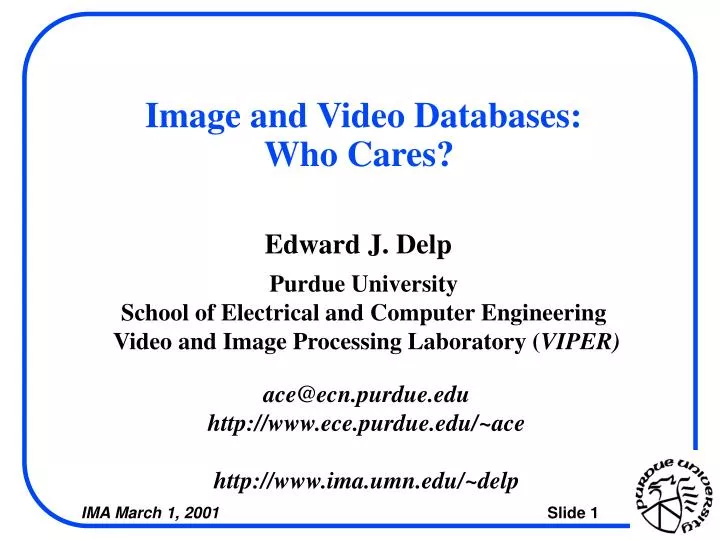 image and video databases who cares