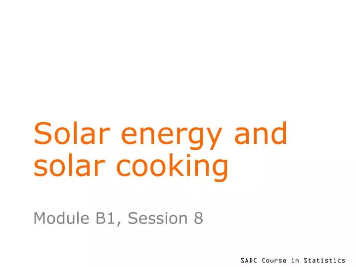 solar energy and solar cooking