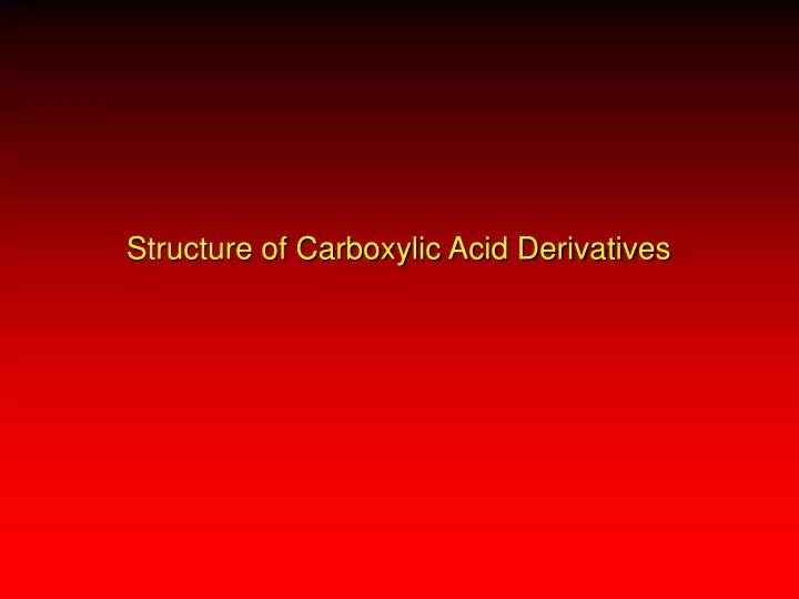 structure of carboxylic acid derivatives