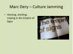 Marc Dery – Culture Jamming - slide 1