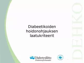 diabeetikoiden hoidonohjauksen laatukriteerit