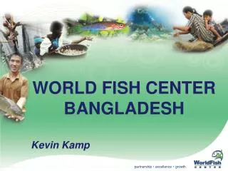 WORLD FISH CENTER BANGLADESH Kevin Kamp