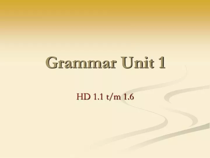 grammar unit 1