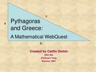Pythagoras and Greece: A Mathematical WebQuest