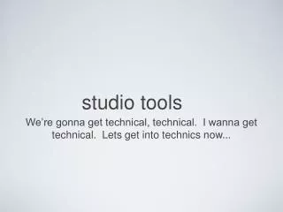 studio tools
