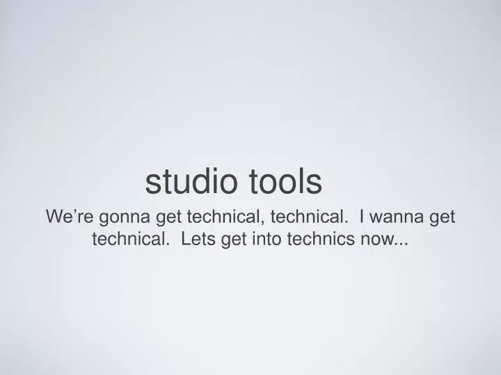 studio tools