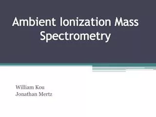 Ambient Ionization Mass Spectrometry