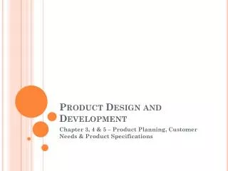 Product Design and Development