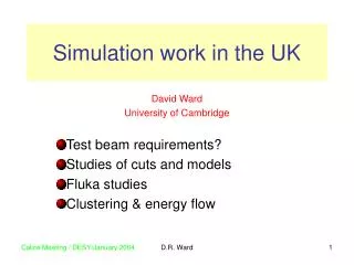 Simulation work in the UK