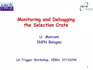 Monitoring and Debugging the Selection Crate