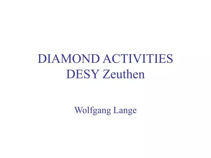 diamond activities desy zeuthen