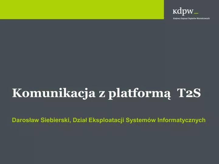 komunikacja z platform t2s