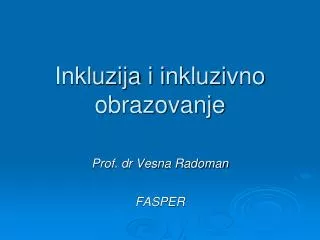 inkluzija i i nkluzi vno obrazovanje