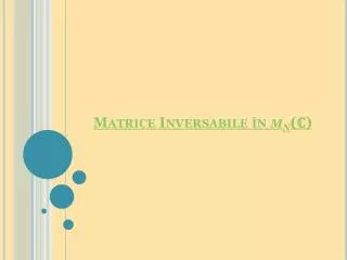 matrice inversabile n m n