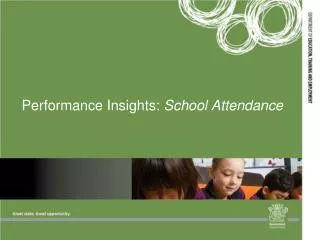 Performance Insights: School Attendance