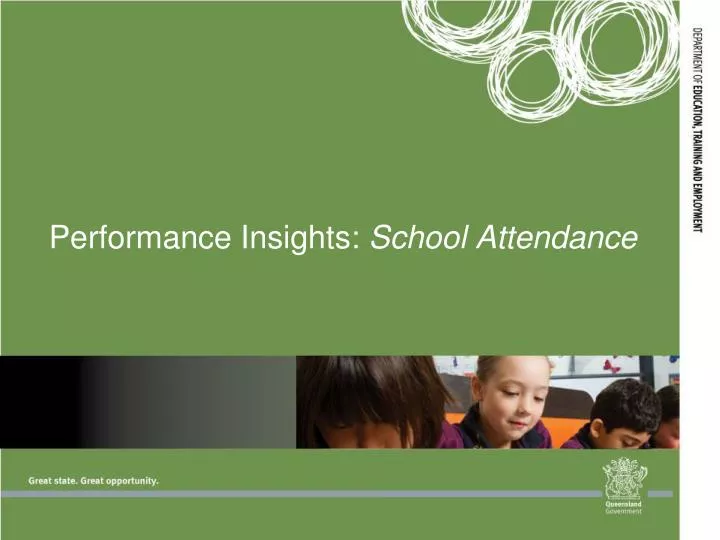 performance insights school attendance