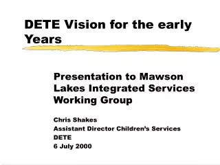 DETE Vision for the early Years