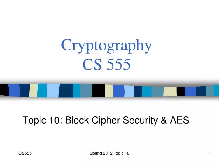 cryptography cs 555