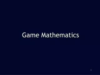 Game Mathematics