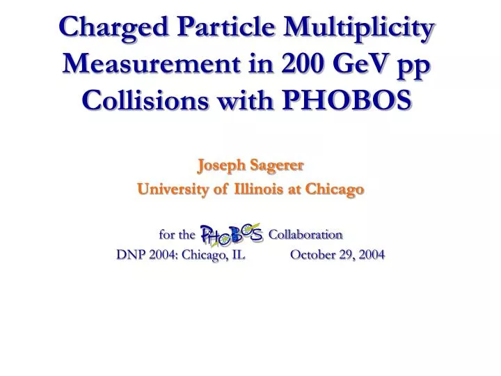 charged particle multiplicity measurement in 200 gev pp collisions with phobos
