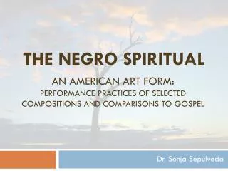 The Negro Spiritual