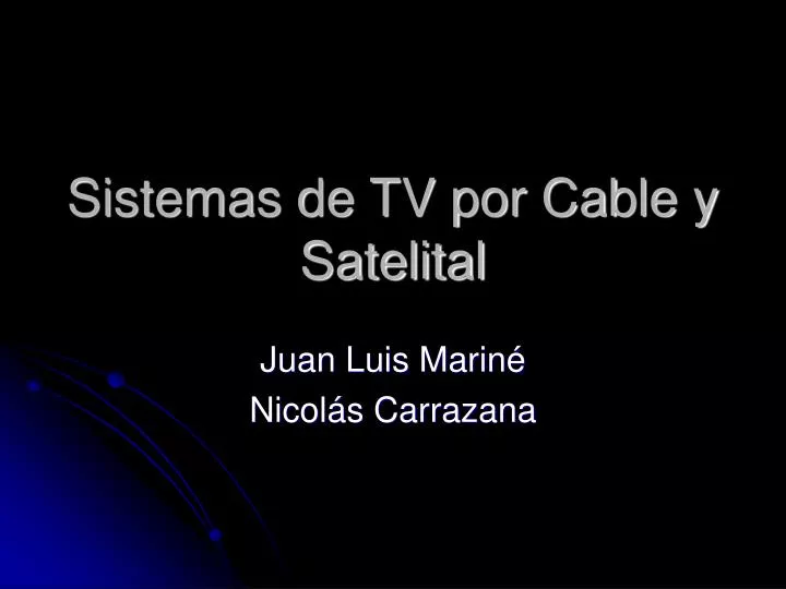 sistemas de tv por cable y satelital