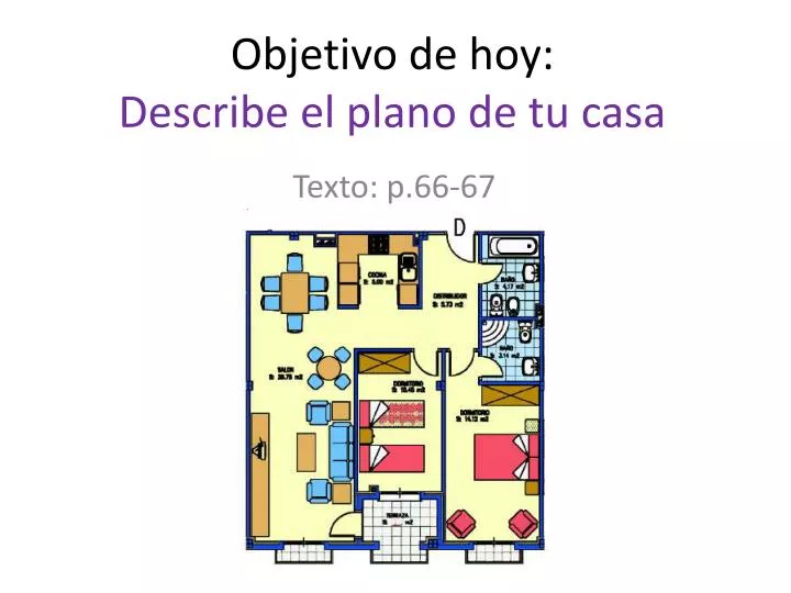 objetivo de hoy describe el plano de tu casa