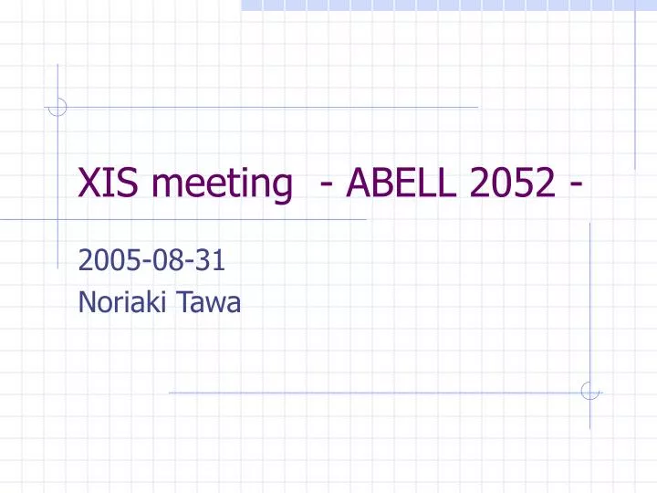 xis meeting abell 2052