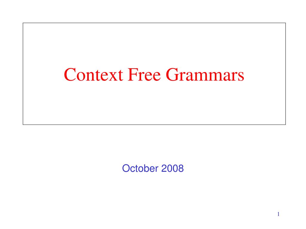 PPT - Context Free Grammars PowerPoint Presentation, free download - ID ...