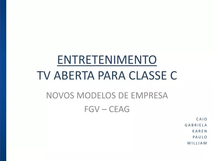 entretenimento tv aberta para classe c