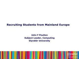 Recruiting Students from Mainland Europe