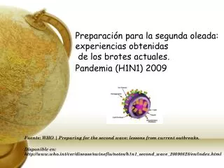 preparaci n para la segunda oleada experiencias obtenidas de los brotes actuales pandemia h1n1 2009