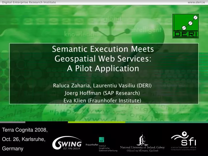 semantic execution meets geospatial web services a pilot application