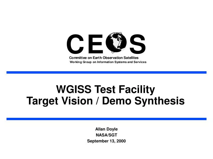 wgiss test facility target vision demo synthesis
