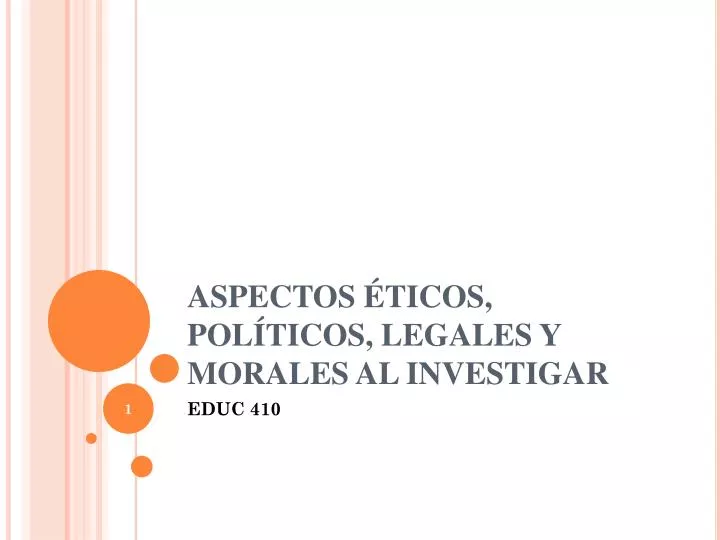 aspectos ticos pol ticos legales y morales al investigar