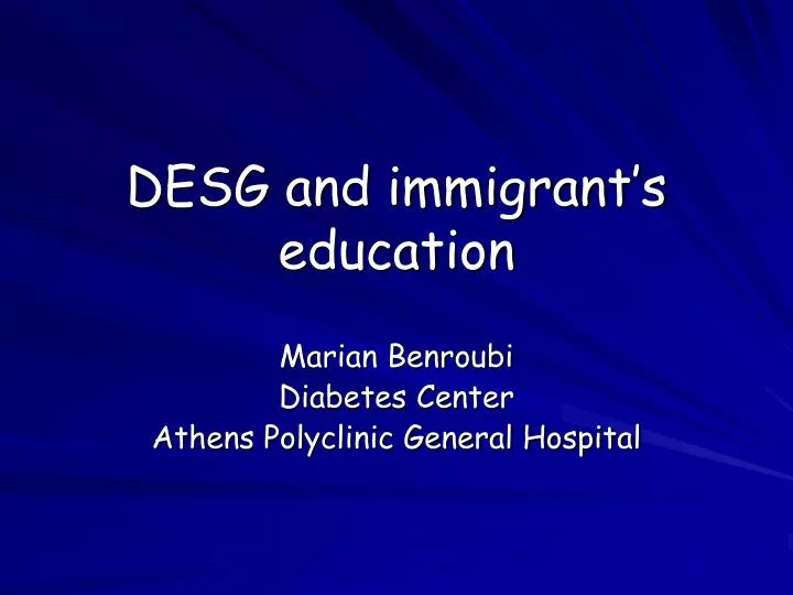 desg and immigrant s education