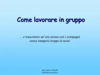 come lavorare in gruppo