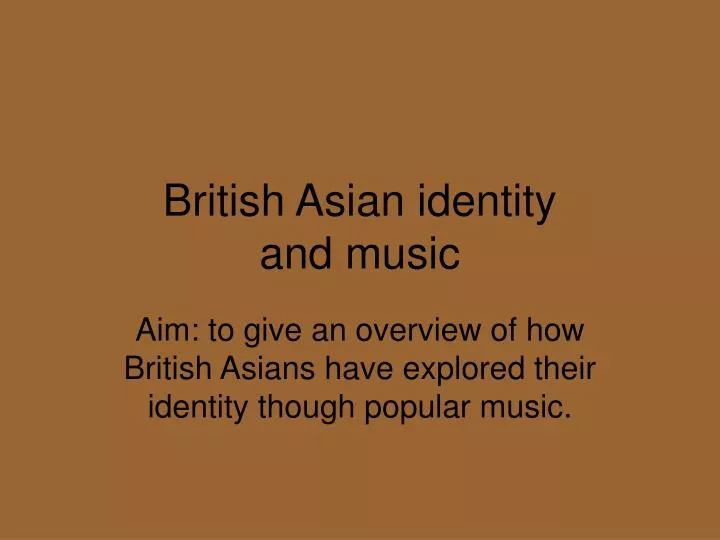 british asian identity and music