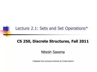 Lecture 2.1: Sets and Set Operations*