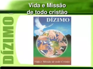 vida e miss o de todo crist o