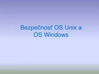 bez pe nos os unix a os windows