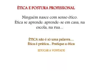 tica e postura profissional