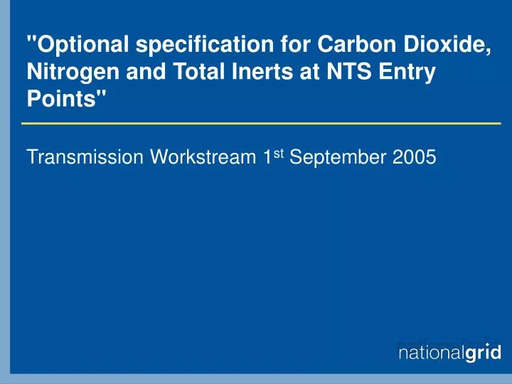 optional specification for carbon dioxide nitrogen and total inerts at nts entry points